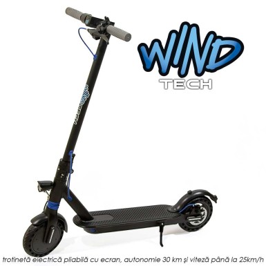 Wind Tech - trotineta electrica pliabila cu ecran, autonomie 30 km, putere motor 350W, viteza pana la 25km pe ora, lumina LED