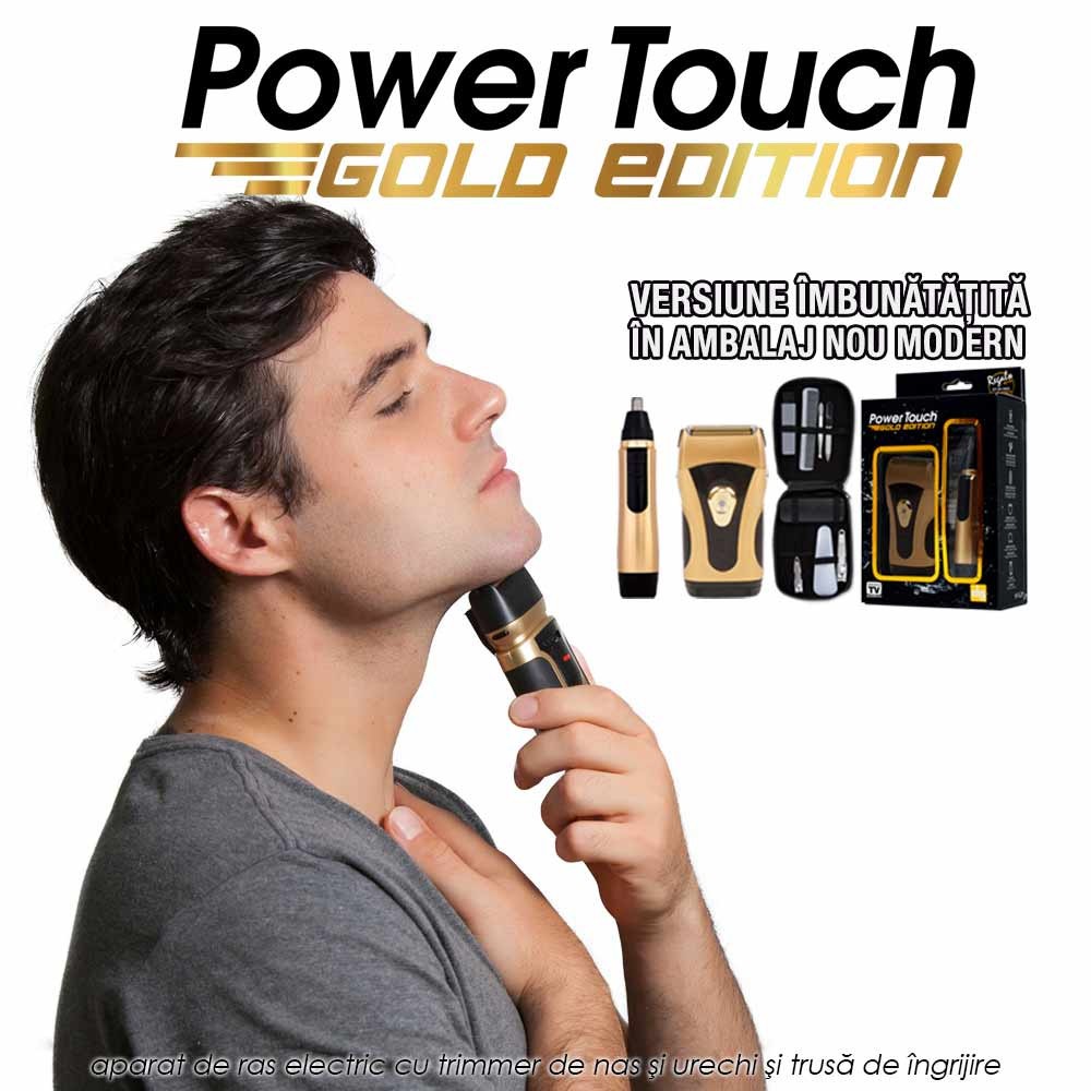 Power Touch Gold Edition - aparat de ras electric cu trimmer de nas si urechi si trusa de ingrijire Power Touch Gold Edition - aparat de ras electric cu trimmer de nas si urechi si trusa de ingrijire