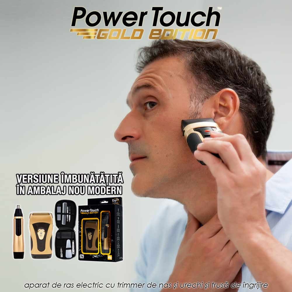 Power Touch Gold Edition - aparat de ras electric cu trimmer de nas si urechi si trusa de ingrijire Power Touch Gold Edition - aparat de ras electric cu trimmer de nas si urechi si trusa de ingrijire