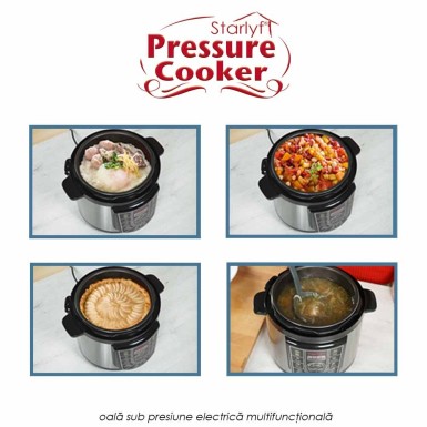 Starlyf Pressure Cooker - oala sub presiune electrica multifunctionala Starlyf Pressure Cooker - oala sub presiune electrica multifunctionala