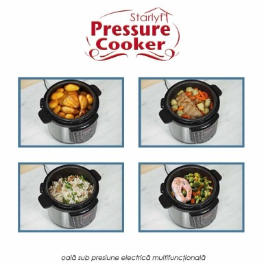 Starlyf Pressure Cooker - oala sub presiune electrica multifunctionala Starlyf Pressure Cooker - oala sub presiune electrica multifunctionala