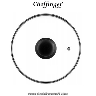 Cheffinger Home Glass Lid GL24 - capac din sticlă securizată 24cm Cheffinger Home Glass Lid GL24 - capac din sticlă securizată 24cm