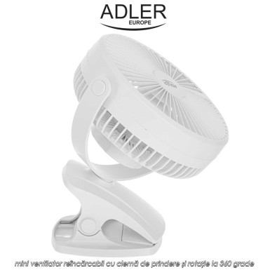 Adler AD 7342 Rechargeble Clip-On Fan - mini ventilator reîncărcabil cu clemă de prindere și rotație la 360 grade