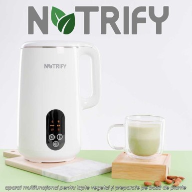 Nutrify – aparat multifuncțional pentru lapte vegetal și preparate pe bază de plante, 800W