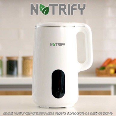 Nutrify – aparat multifuncțional pentru lapte vegetal și preparate pe bază de plante, 800W